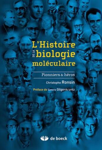 Couverture du livre « L'histoire de la biologie moléculaire » de Christophe Ronsin aux éditions De Boeck Superieur