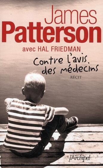 Couverture du livre « Pronostic réservé » de James Patterson et Hal Friedman aux éditions Archipel