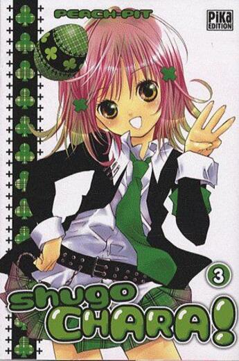 Couverture du livre « Shugo Chara ! Tome 3 » de Peach-Pit aux éditions Pika