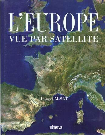 Couverture du livre « Europe Vue Par Satellite (L') » de Brousse Robert aux éditions La Martiniere
