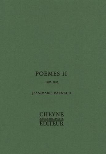 Couverture du livre « Poemes Ii 1987-1990 » de Jean-Marie Barnaud aux éditions Cheyne