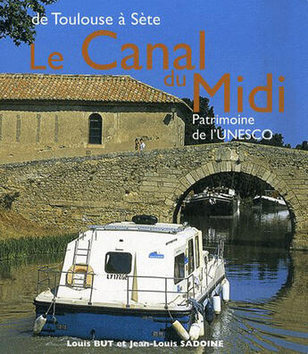 Couverture du livre « Canal du midi (le) » de But Louis aux éditions Communication Presse Edition