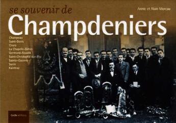 Couverture du livre « Se souvenir de champdeniers » de Moreau/ Bourdet aux éditions Geste