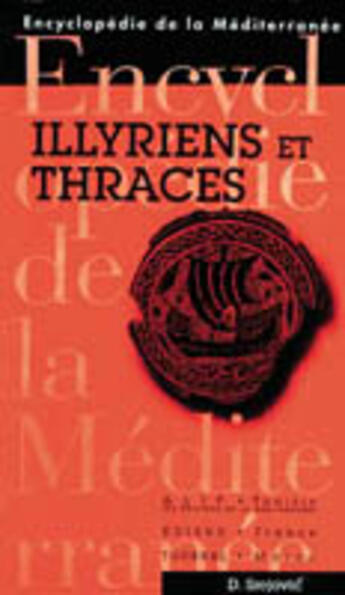 Couverture du livre « Les Illyriens Et Thraces » de Srejovic D. aux éditions Edisud