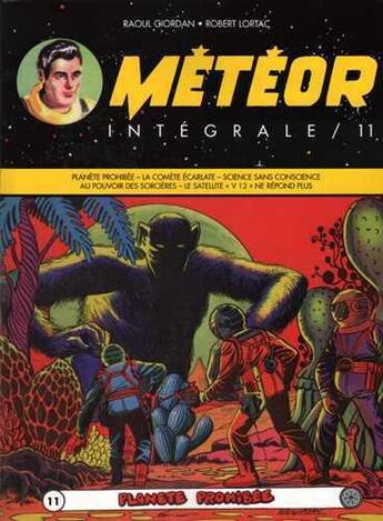 Couverture du livre « Météor ; Intégrale vol.11 ; planète prohibée » de Raoul Giordan aux éditions Ananke