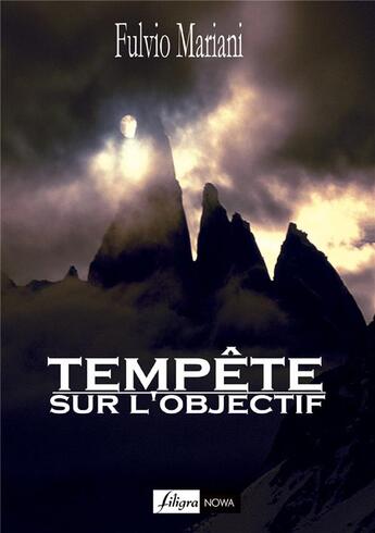 Couverture du livre « Tempête sur l'objectif » de Fulvio Mariani aux éditions Filigranowa