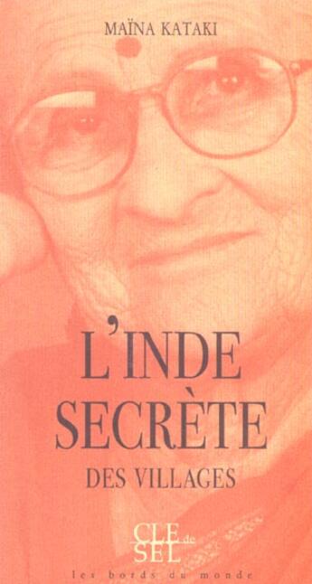 Couverture du livre « L'Inde secrète des villages » de Maina Kataki aux éditions Saint Augustin