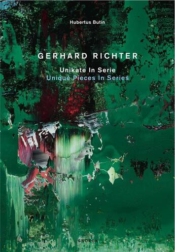 Couverture du livre « Gerhard Richter ; unique pieces in series » de Hubertus Butin aux éditions Snoeck