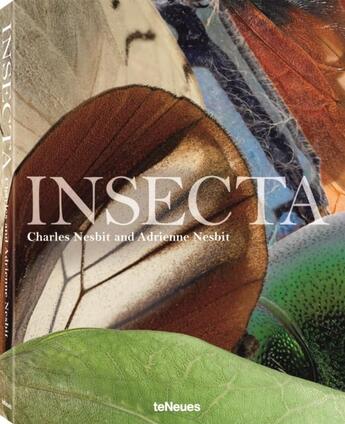 Couverture du livre « Insecta » de Charles Nesbit et Adrienne Kaufman aux éditions Teneues - Livre