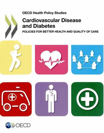 Couverture du livre « Cardiovascular disease and diabetes ; policies for better health and quality of care » de Ocde aux éditions Ocde