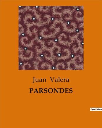 Couverture du livre « PARSONDES » de Juan Valera aux éditions Culturea