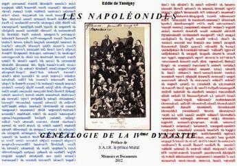 Couverture du livre « Les Napoléonides ; l'album des Bonapartes ; généalogie de la quatrième dysnastie » de Eddie De Tassigny aux éditions Memoire Et Documents