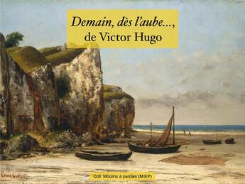 Couverture du livre « Demain, dès l'aube... » de Victor Hugo aux éditions Ars Legendi