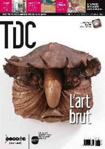 Couverture du livre « Tdc t.1067 ; l'art brut ; 1er janvier 2014 » de  aux éditions Reseau Canope