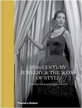 Couverture du livre « 20th century jewelry & the icons of style (compact ed) » de Papi Stefano/Rhodes aux éditions Thames & Hudson