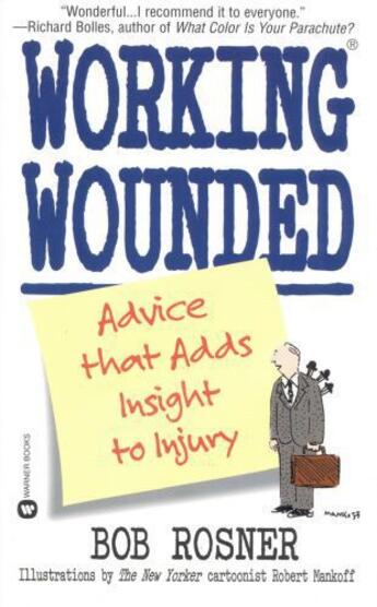 Couverture du livre « Working Wounded » de Rosner Bob aux éditions Grand Central Publishing