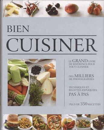 Couverture du livre « Bien cuisiner » de Patrik Jaros et Gunter Beer aux éditions Parragon