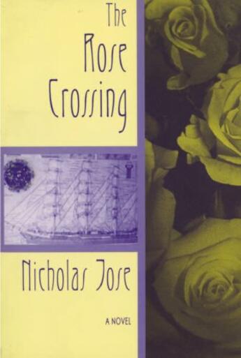 Couverture du livre « The Rose Crossing » de Jose Nicholas aux éditions Overlook