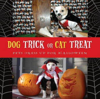 Couverture du livre « Dog Trick or Cat Treat » de Archie Klondike et Jonathan Snowden aux éditions Ecw Press