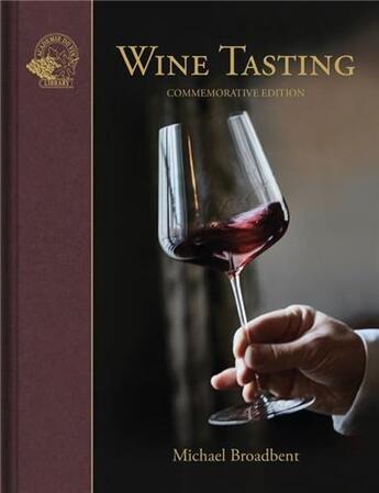 Couverture du livre « Wine tasting /anglais » de Broadbent Michael aux éditions Acc Art Books