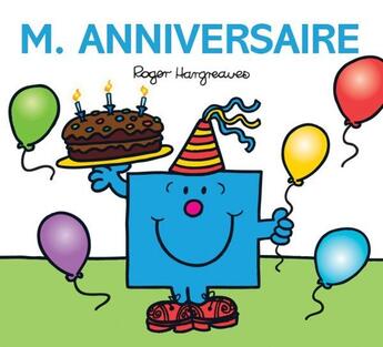 Couverture du livre « Monsieur Anniversaire » de Roger Hargreaves aux éditions Hachette Jeunesse