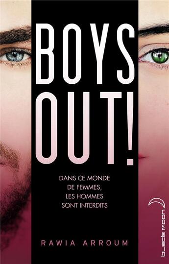Couverture du livre « Boys out ! » de Rawia Arroum aux éditions Black Moon