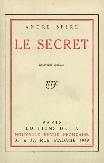 Couverture du livre « Le Secret » de Spire A aux éditions Gallimard