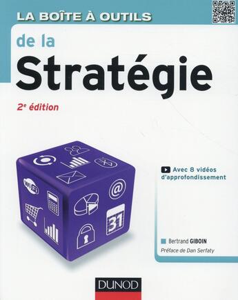 Couverture du livre « La boîte à outils : la stratégie (2e édition) » de Bertrand Giboin aux éditions Dunod