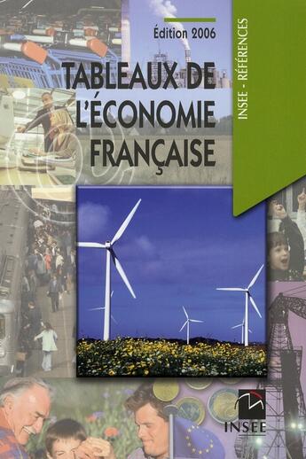 Couverture du livre « Tableaux de l'économie française (édition 2006) » de Insee aux éditions Insee