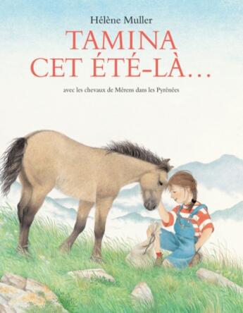 Couverture du livre « Tamina cet été là... » de Helene Muller aux éditions Ecole Des Loisirs