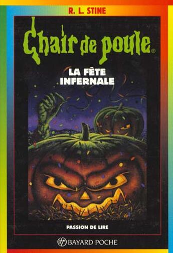 Couverture du livre « Chair de poule Tome 54 : la fête infernale » de R. L. Stine aux éditions Bayard Jeunesse