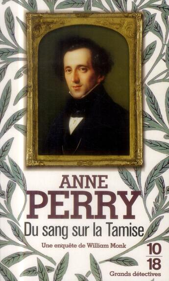 Couverture du livre « Du sang sur la Tamise » de Anne Perry aux éditions 10/18