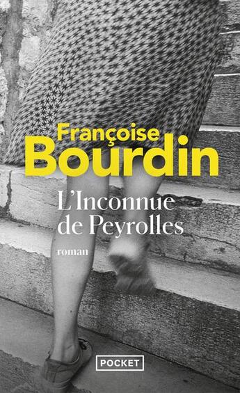 Couverture du livre « L'inconnue de Peyrolles » de Francoise Bourdin aux éditions Pocket