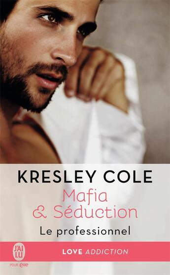 Couverture du livre « Mafia & séduction Tome 1 » de Kresley Cole aux éditions J'ai Lu