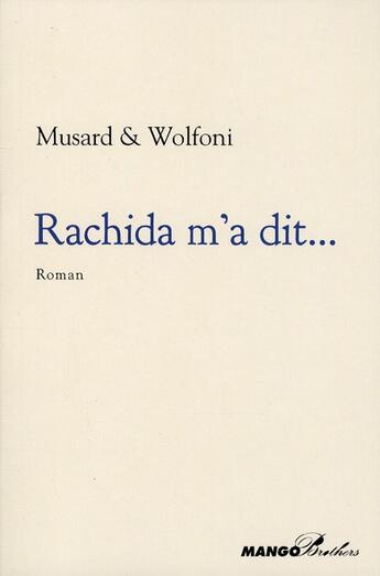 Couverture du livre « Rachida m'a dit... » de Theodore Musard et Achille Wolfoni aux éditions Fleurus