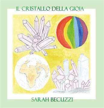 Couverture du livre « Il cristallo della gioia » de Sarah Becuzzi aux éditions Books On Demand