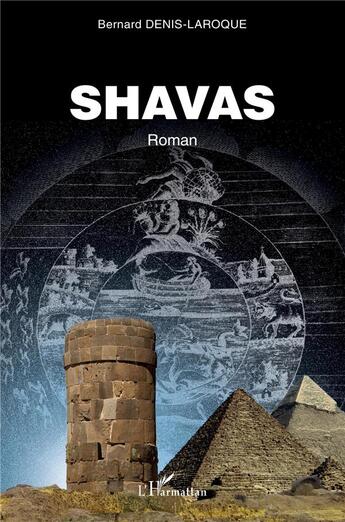 Couverture du livre « Shavas » de Bernard Denis-Laroque aux éditions L'harmattan