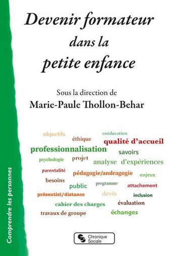 Couverture du livre « Devenir formateur dans la petite enfance » de Marie-Paule Thollon-Behar aux éditions Chronique Sociale