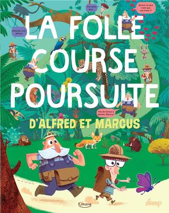 Couverture du livre « La folle course-poursuite d'Alfred et Marcus » de Lomp aux éditions Kimane