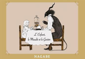 Couverture du livre « L'enfant et le maudit Hors-Série Tome 1 : l'enfant, le maudit et le goûter » de Nagabe aux éditions Komikku