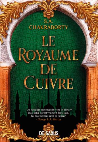 Couverture du livre « Le royaume de cuivre » de S. A. Chakraborty aux éditions De Saxus