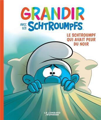 Couverture du livre « Grandir avec les Schtroumpfs Tome 1 : Le Schtroumpf qui avait peur du noir » de Falzar et Antonello Dalena et Thierry Culliford aux éditions Lombard Jeunesse