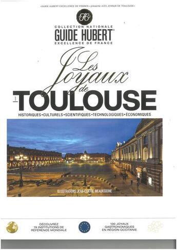 Couverture du livre « Les joyaux de toulouse » de Jean-Pierre Hubert aux éditions Hubert