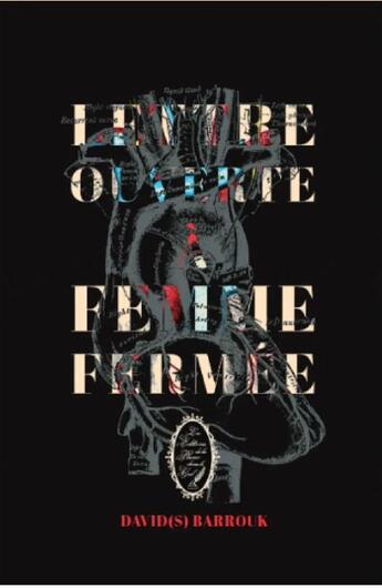 Couverture du livre « Lettre ouverte à femme fermée » de David Barrouk aux éditions La Plume Dans Le Cul