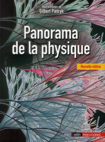 Couverture du livre « Panorama de la physique (2e édition) » de Gilbert Pietryk aux éditions Belin