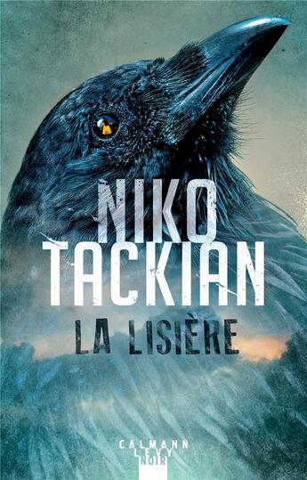 Couverture du livre « La lisière » de Niko Tackian aux éditions Calmann-levy
