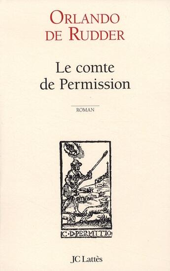 Couverture du livre « Le comte de Permission » de Orlando De Rudder aux éditions Lattes