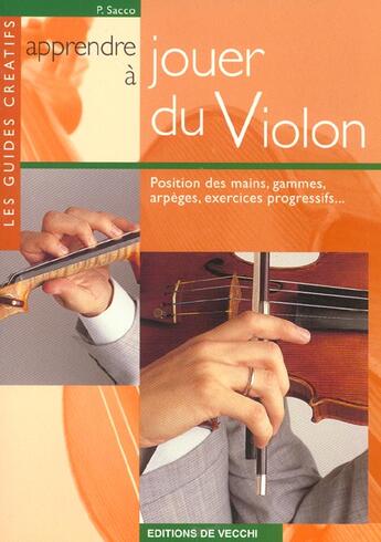 Couverture du livre « Apprendre a jouer au violon » de Sacco aux éditions De Vecchi