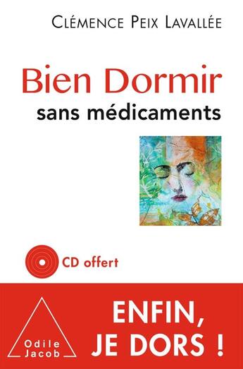 Couverture du livre « Bien dormir ; sans médicaments » de Clemence Peix-Lavallee aux éditions Odile Jacob