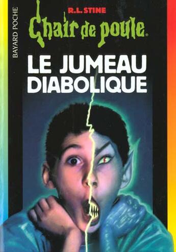 Couverture du livre « Chair de poule Tome 51 : le jumeau diabolique » de R. L. Stine aux éditions Bayard Jeunesse